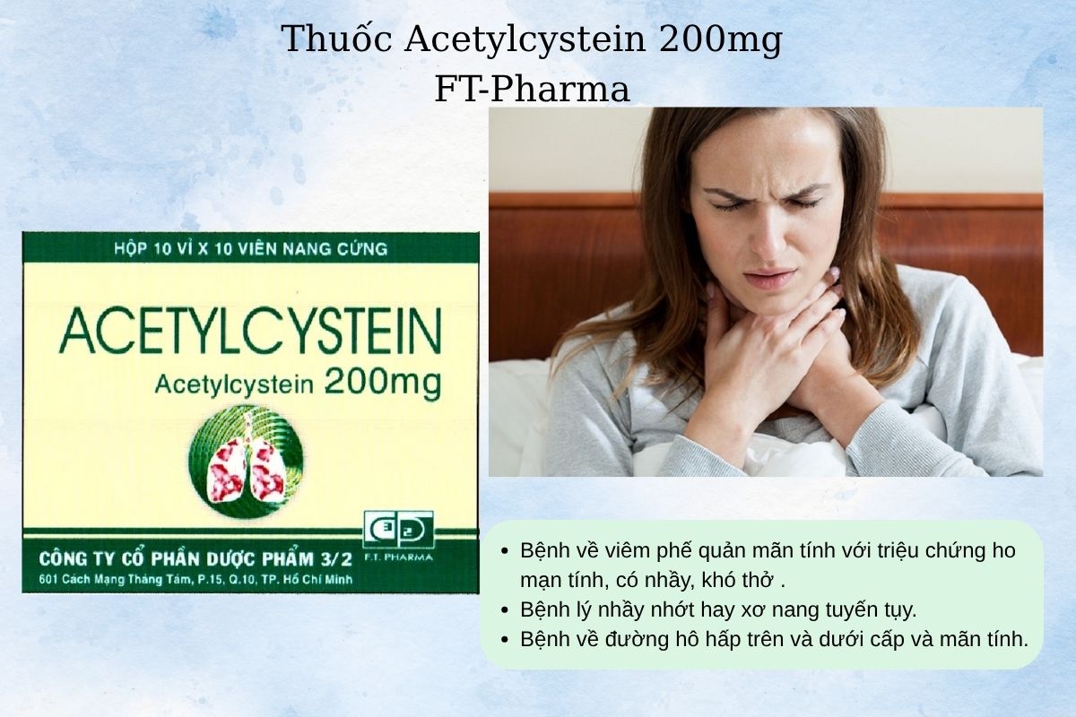 Chỉ định của thuốc Acetylcystein 200mg FT-Pharma