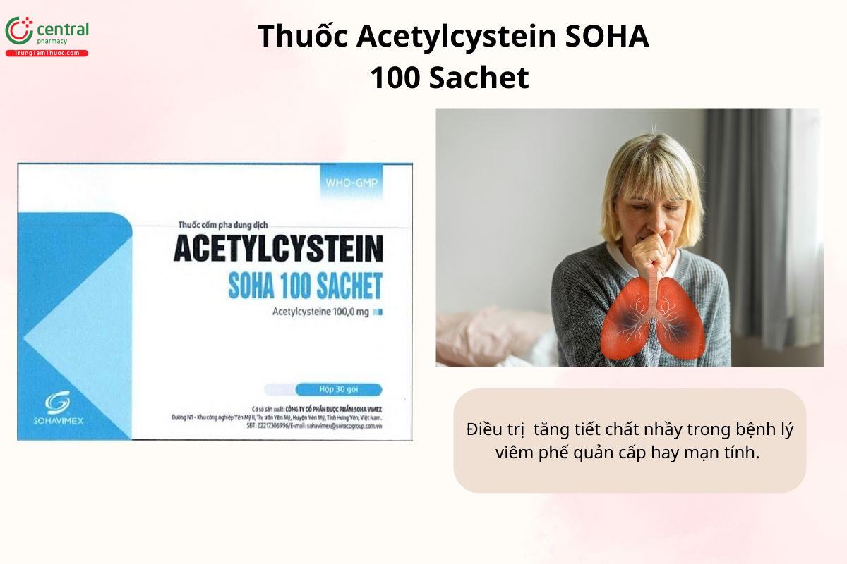 Chỉ định của thuốc Acetylcystein SOHA 100 Sachet
