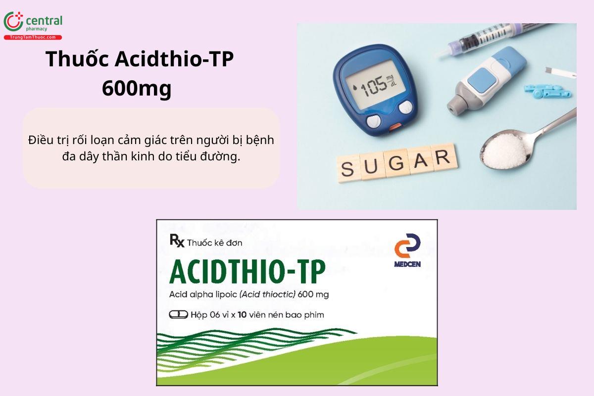 Chỉ định của thuốc Acidthio-TP 600mg