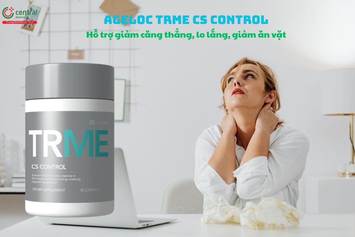 AgeLoc Trme CS Control giúp giảm căng thẳng, lo lắng, giảm ăn vặt