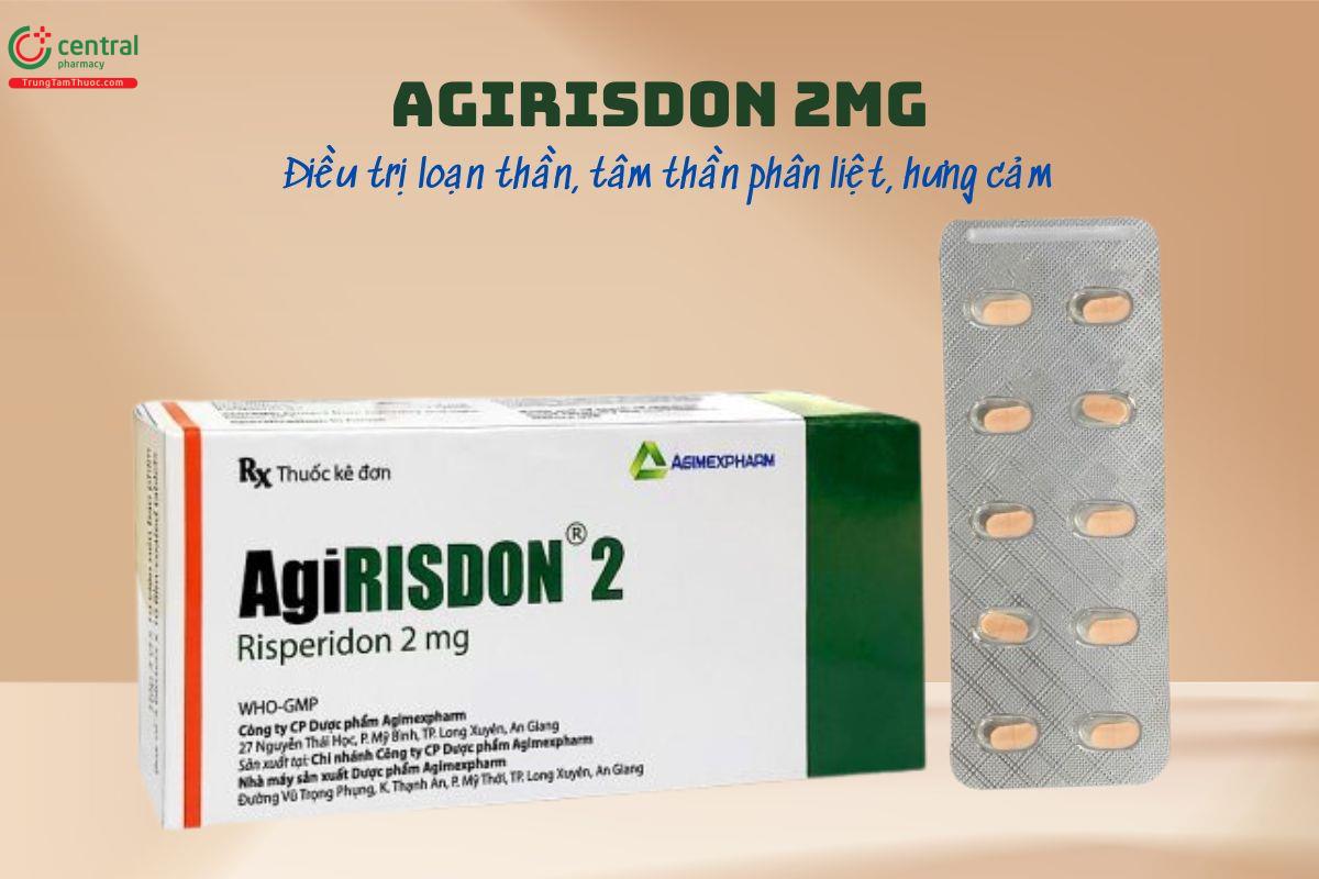 Thuốc Agirisdon 2mg - Điều trị loạn thần, tâm thần phân liệt