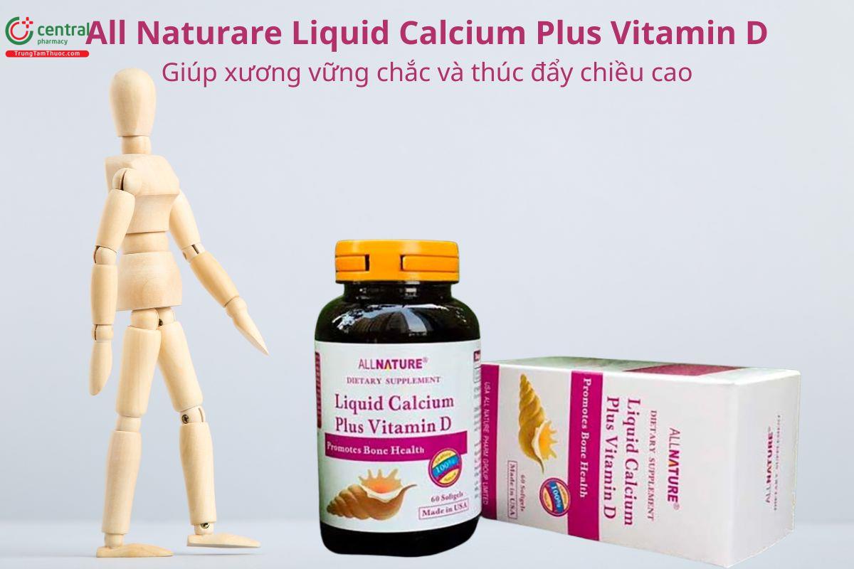All Naturare Liquid Calcium Plus Vitamin D hỗ trợ thúc đẩy chiều cao