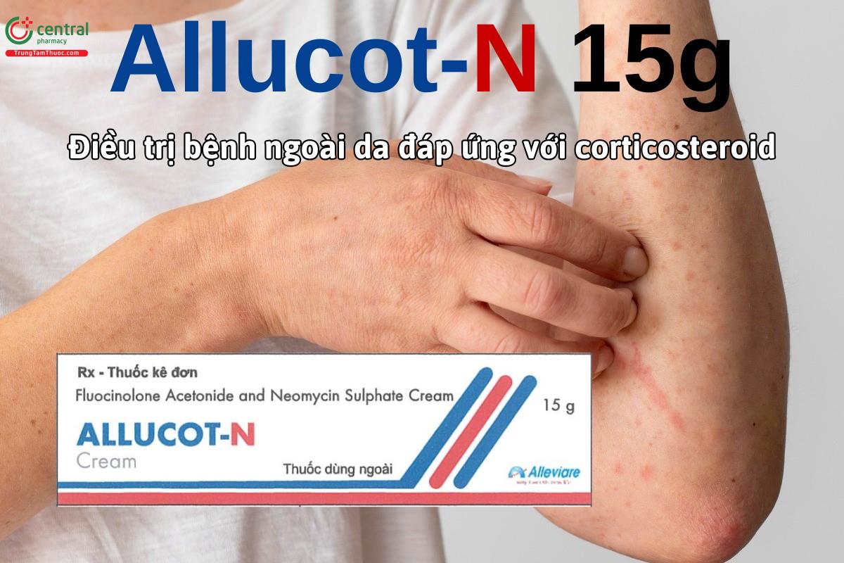 Thuốc Allucot-N 15g điều trị các bệnh ngoài da đáp ứng với corticosteroid