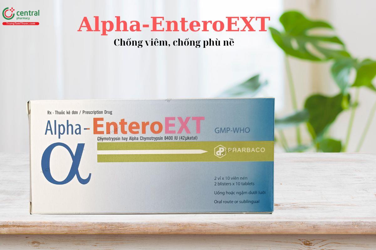 Thuốc Alpha-EnteroEXT - Thuốc chống viêm, chống phù nề hiệu quả