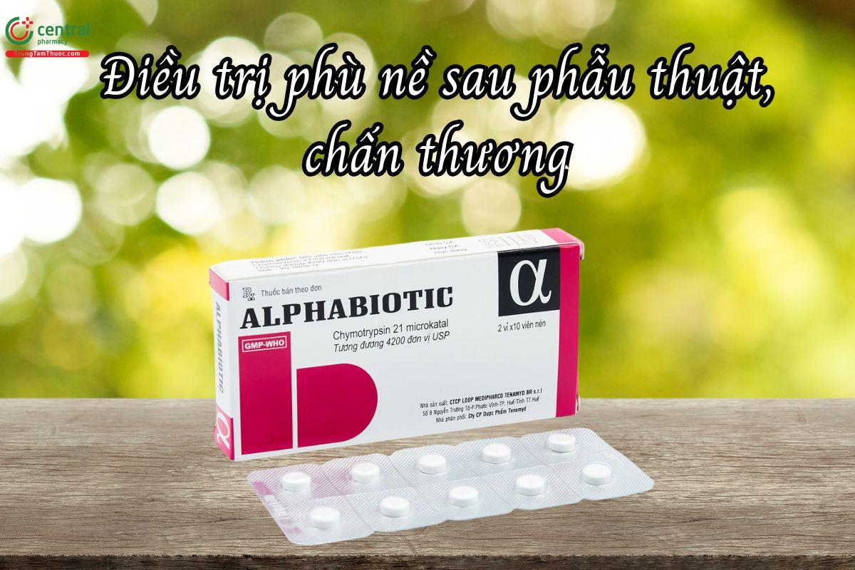 Thuốc Alphabiotic dùng điều trị giảm phù nề sau phẫu thuật, chấn thương