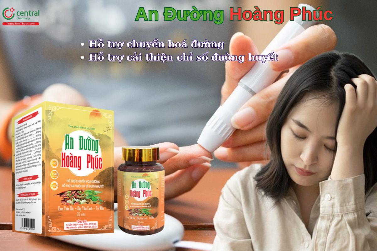 Viên uống An Đường Hoàng Phúc giúp ổn định chỉ số đường huyết