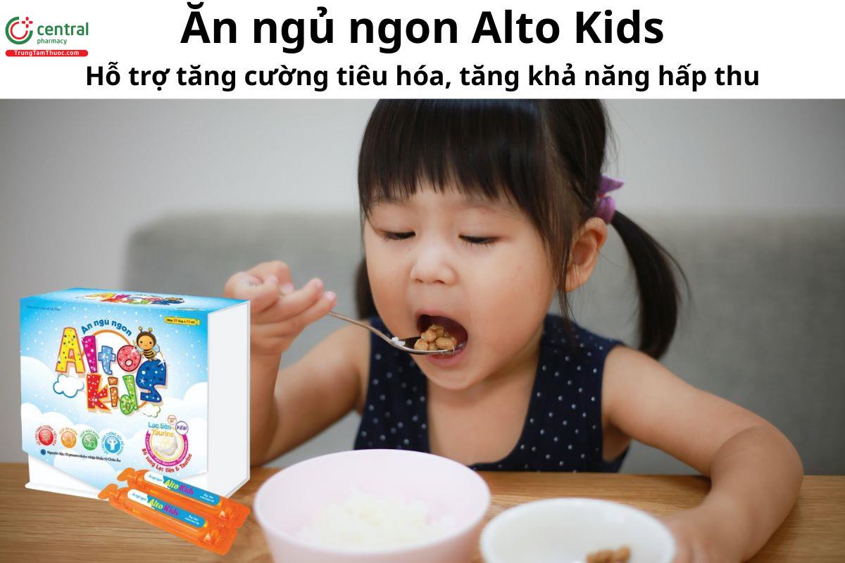 Ăn ngủ ngon Alto Kids - Giúp giảm tình trạng biếng ăn ở trẻ em