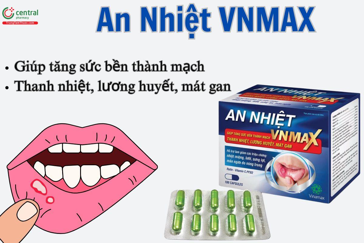  An Nhiệt VNMAX giúp giảm các triệu chứng nhiệt miệng, sưng lưỡi