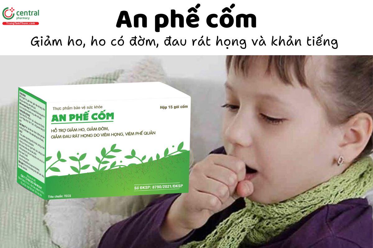 An phế cốm - Giảm ho, ho có đờm, đau rát họng và khản tiếng 