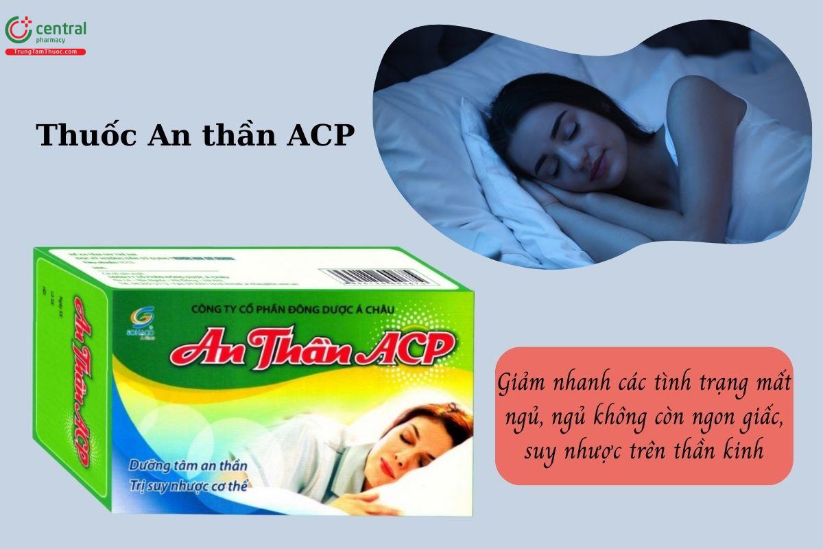 Chỉ định của thuốc An thần ACP