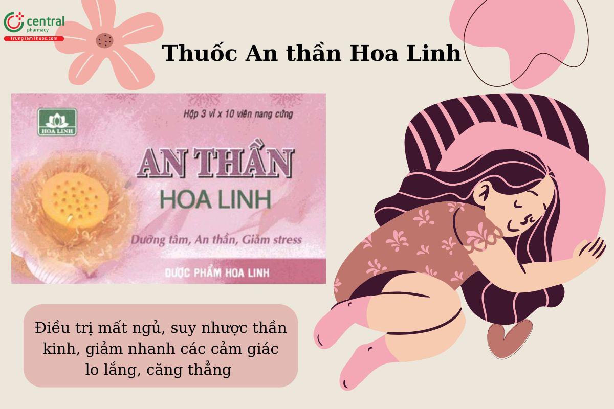 Chỉ định của thuốc An thần Hoa Linh