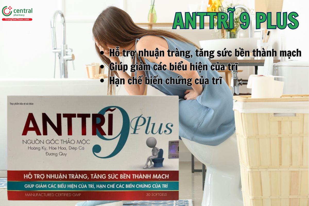 Viên uống ANTTRĩ 9 Plus hỗ trợ điều trị chứng bệnh trĩ