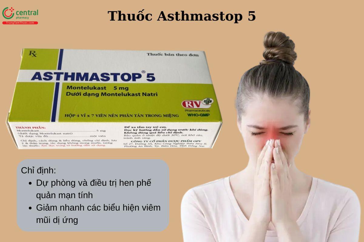 Chỉ định của thuốc Asthmastop 5