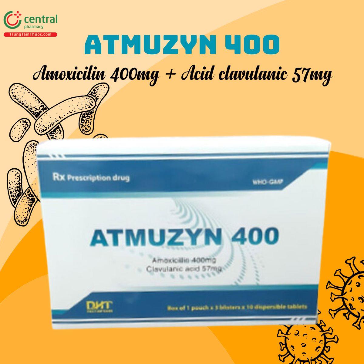 Thuốc Atmuzyn 400 điều trị nhiễm khuẩn tiết niệu, hô hấp, da mô mềm