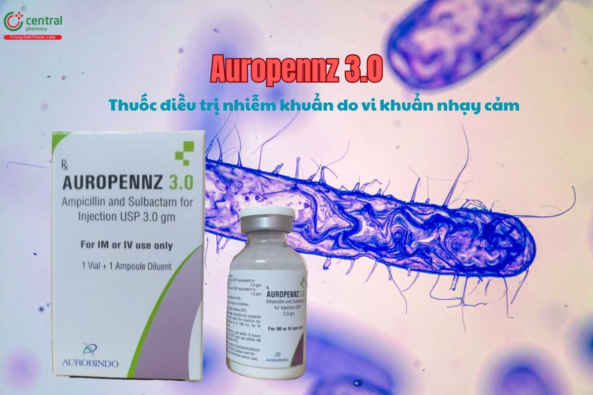 Thuốc tiêm Auropennz 3.0 điều trị nhiễm khuẩn đường hô hấp, lậu