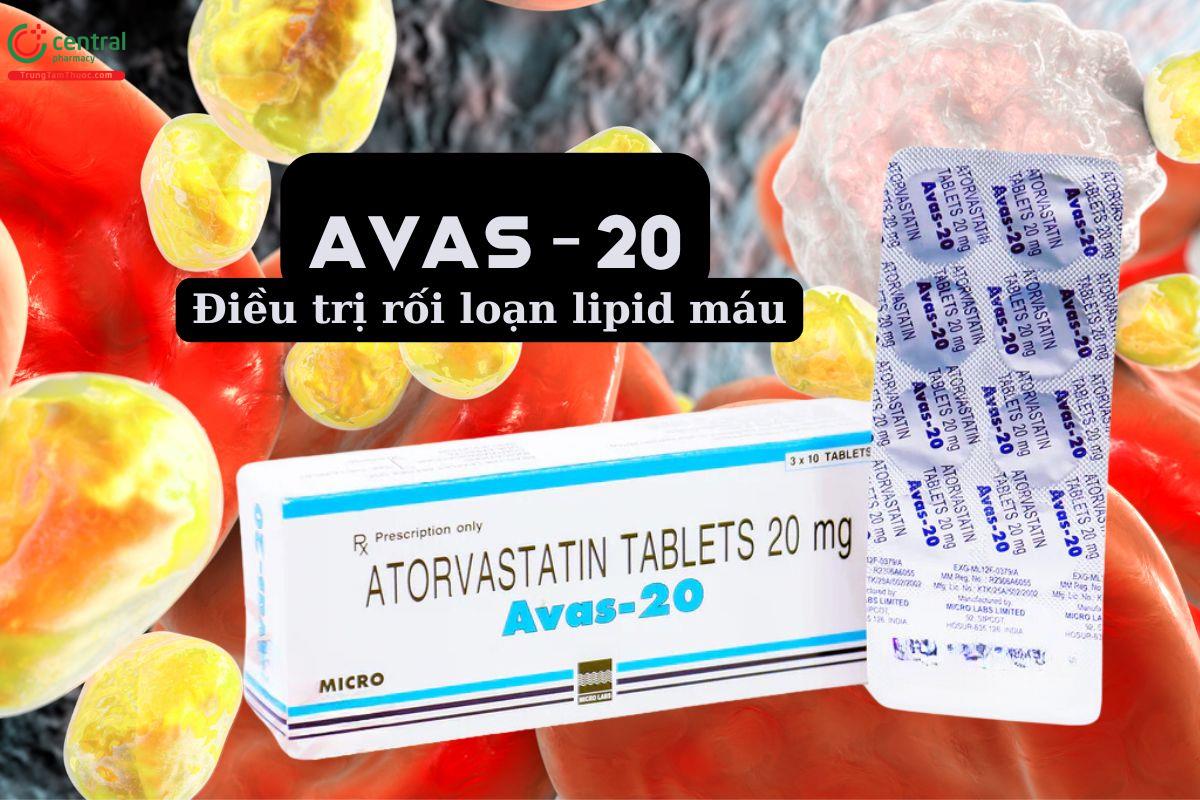 Thuốc Avas-20 điều trị tăng cholesterol máu, rối loạn lipid máu