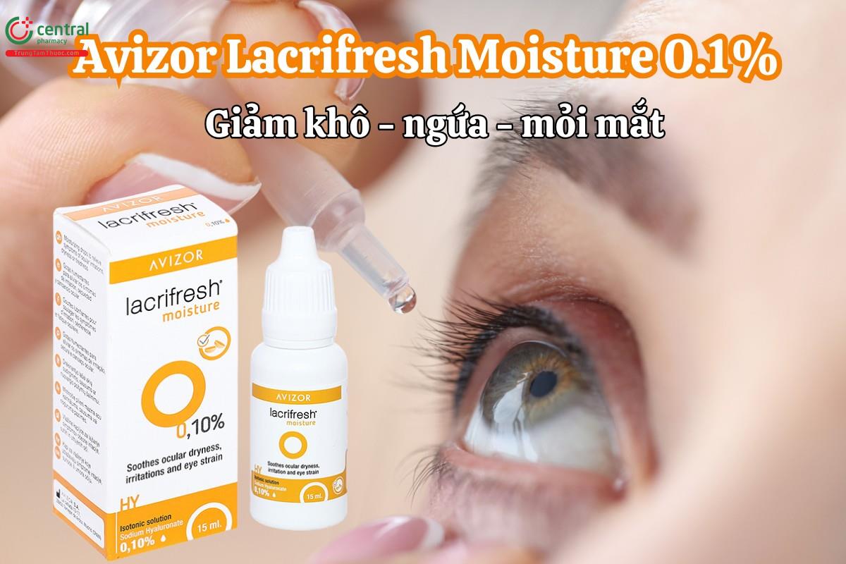 Dung dịch nhỏ mắt Avizor Lacrifresh Moisture 0.1% làm dịu ngứa, giảm khô và mỏi mắt