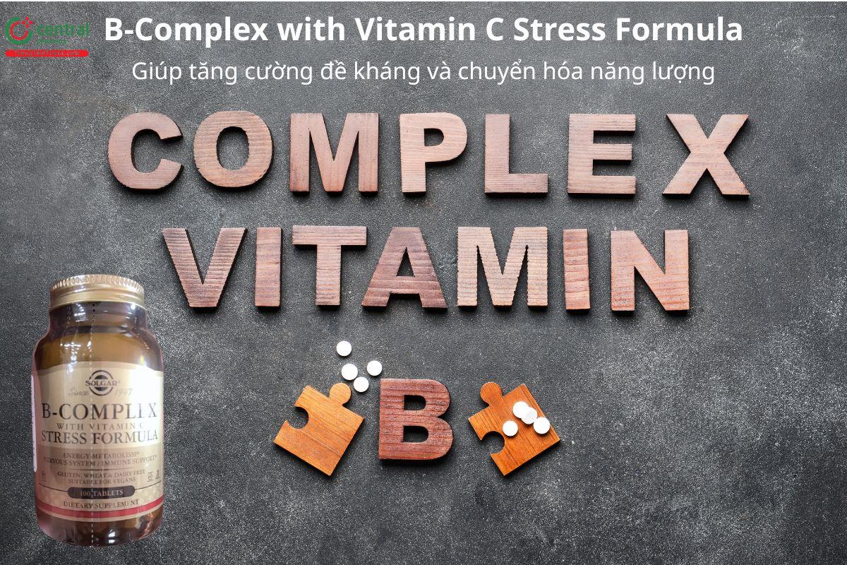B-Complex with Vitamin C Stress Formula hỗ trợ tăng cường đề kháng, chuyển hóa năng lượng