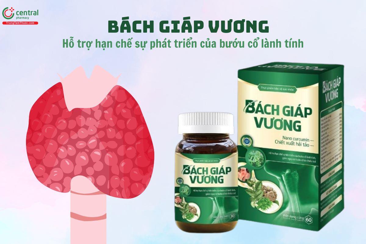 Bách Giáp Vương hạn chế sự phát triển của bướu cổ lành tính