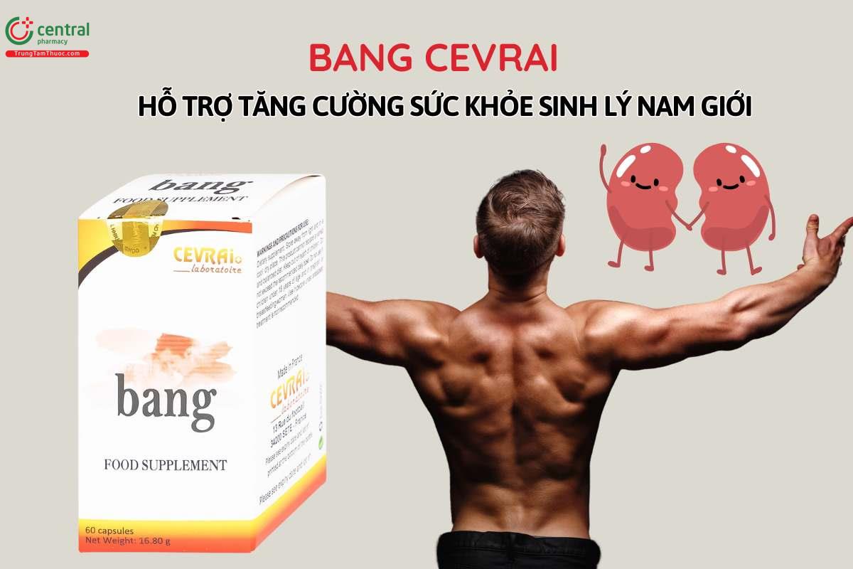 Công dụng viên uống Bang Cevrai