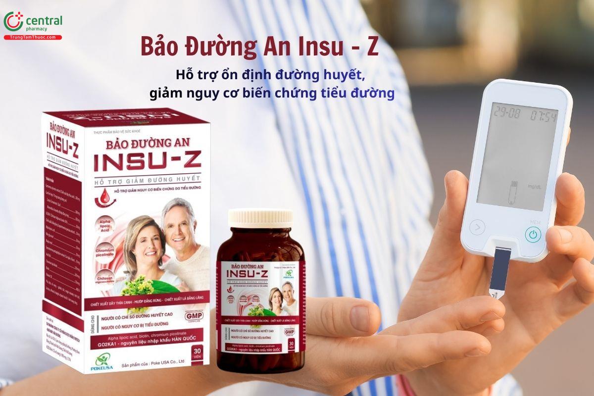 Bảo Đường An Insu - Z giảm nguy cơ biến chứng tiểu đường