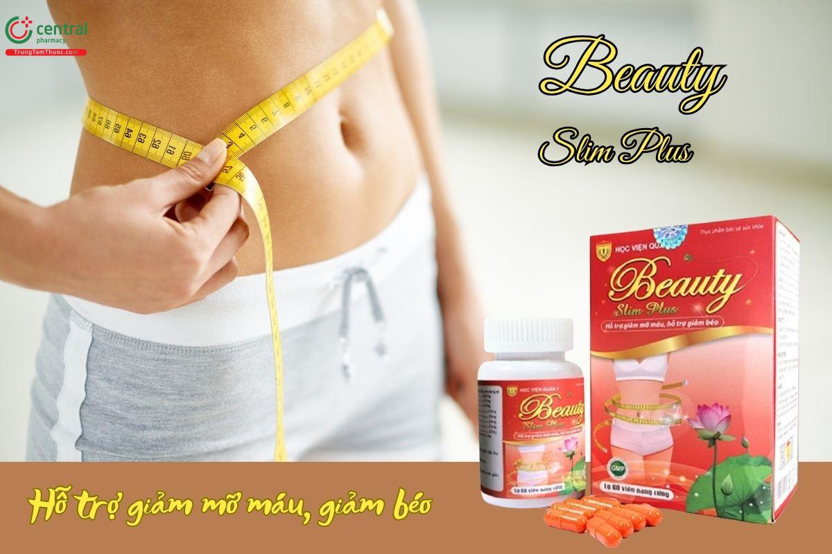 Beauty Slim Plus hỗ trợ giảm béo, hạ mỡ máu và tăng cường chuyển hóa