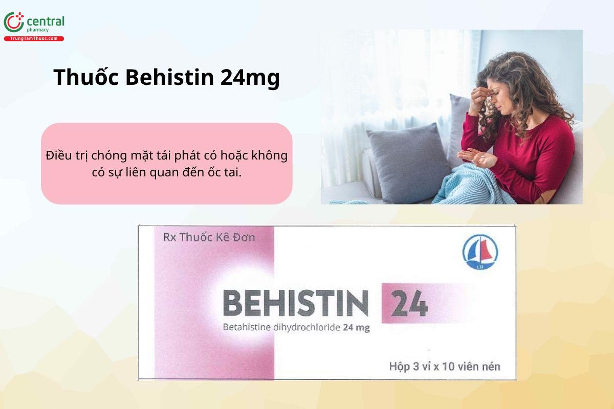 Chỉ định của thuốc Behistin 24mg