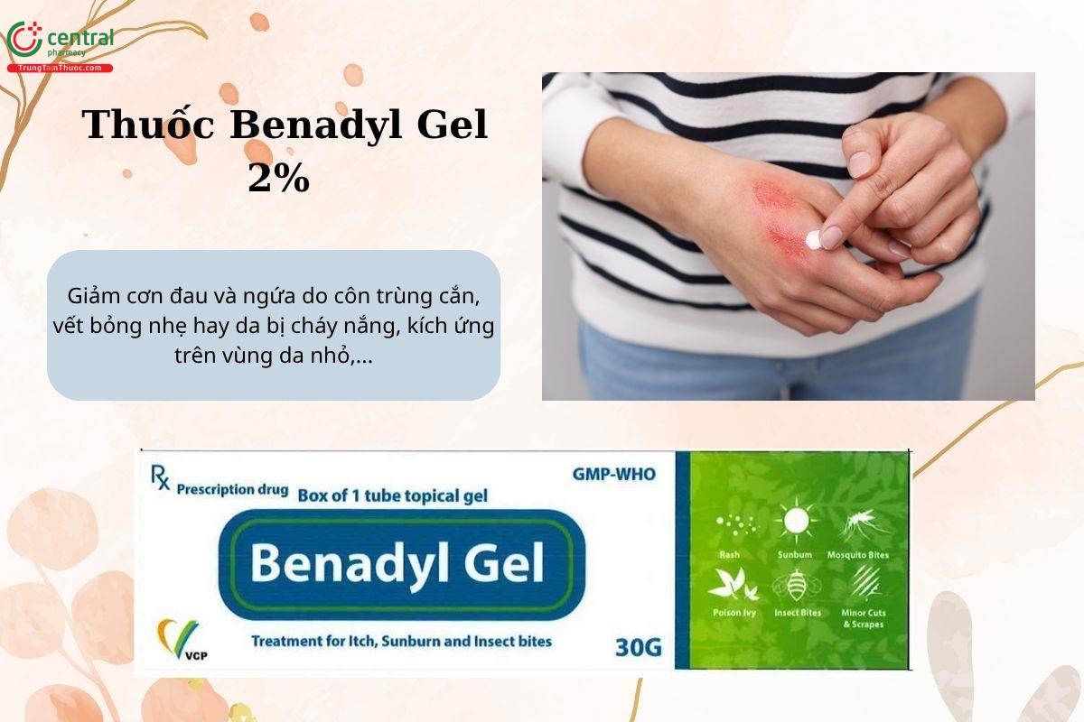 Chỉ định của thuốc Benadyl Gel 2%