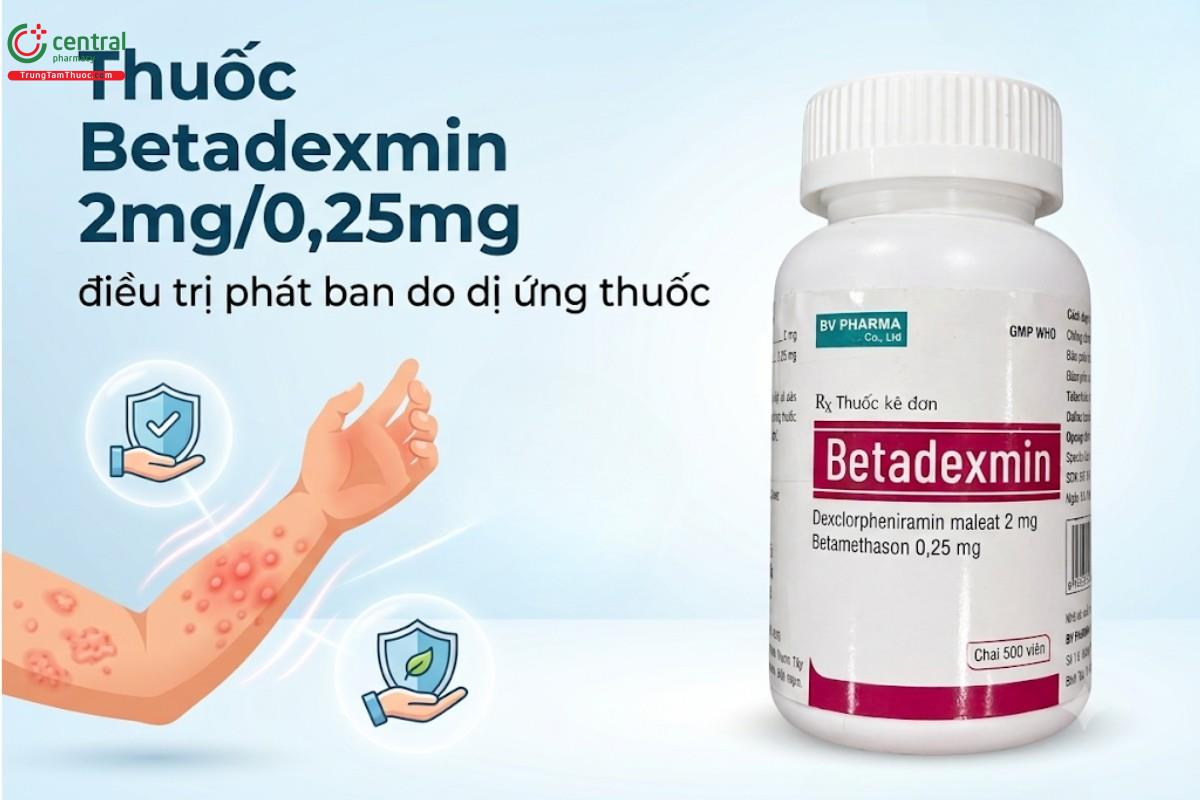 Thuốc Betadexmin 2mg/0,25mg điều trị phát ban do dị ứng thuốc