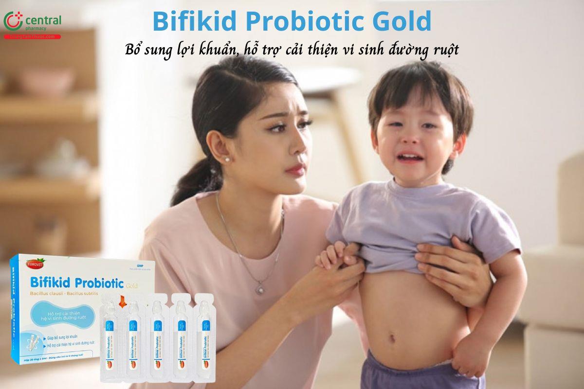 Bifikid Probiotic Gold - Bổ sung lợi khuẩn, giảm rối loạn tiêu hóa