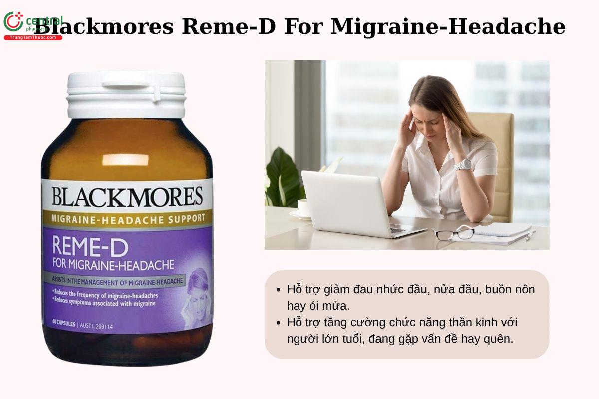 Công dụng của Blackmores Reme-D For Migraine-Headache