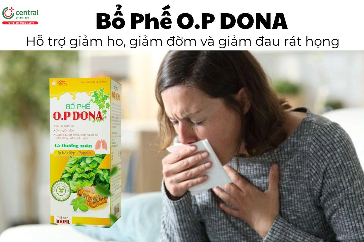 Bổ Phế O.P DONA - Hỗ trợ giảm ho, giảm đờm và giảm đau rát họng