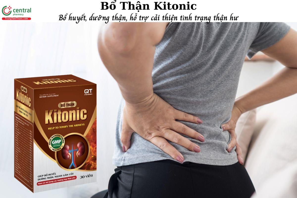 Bổ Thận Kitonic - Dưỡng thận, bổ huyết, cải thiện tình trạng thận hư
