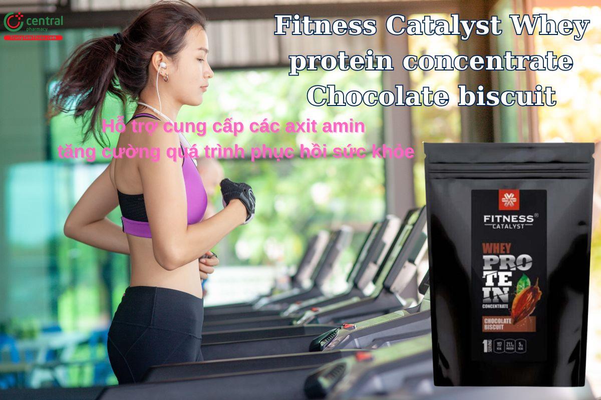 Fitness Catalyst Whey Protein Concentrate Chocolate Biscuit thích hợp sử dụng cho người tập gym