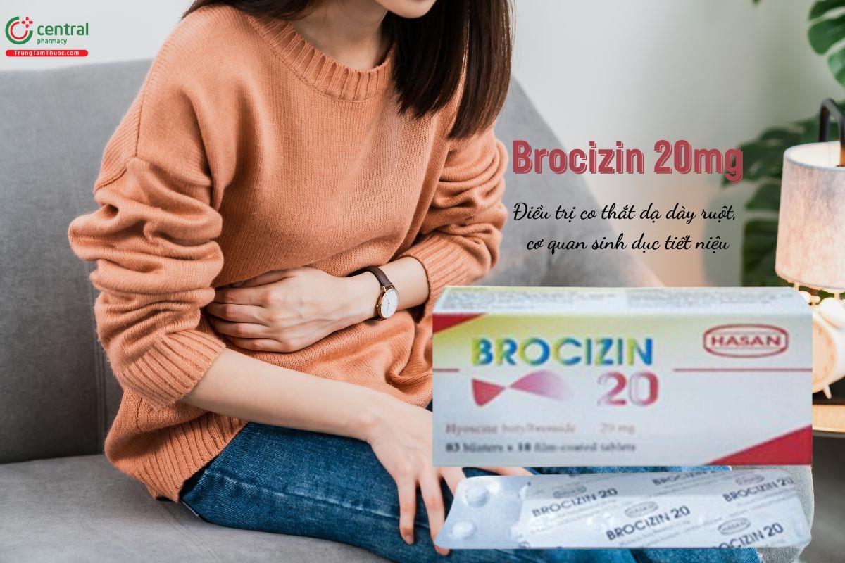 Thuốc Brocizin 20mg điều trị co thắt dạ dày - ruột, sinh dục - tiết niệu