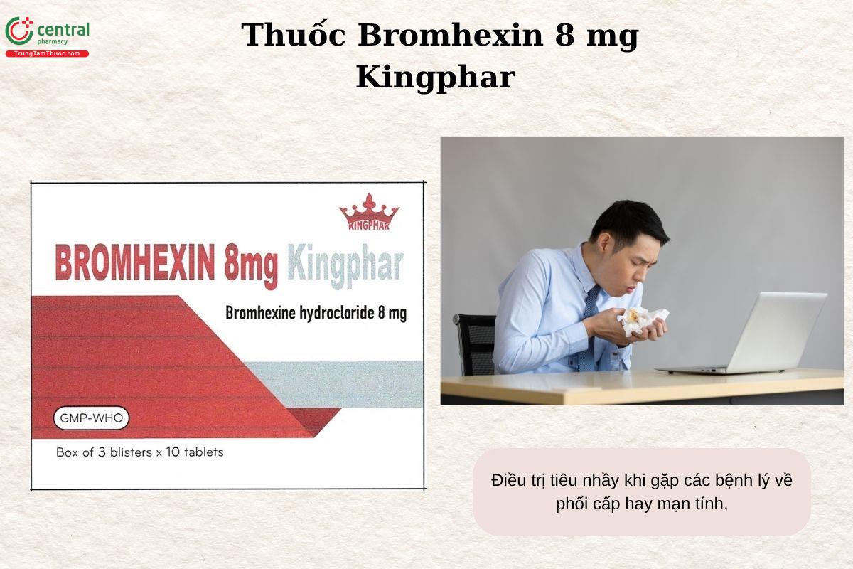 Chỉ định của thuốc Bromhexin 8 mg Kingphar