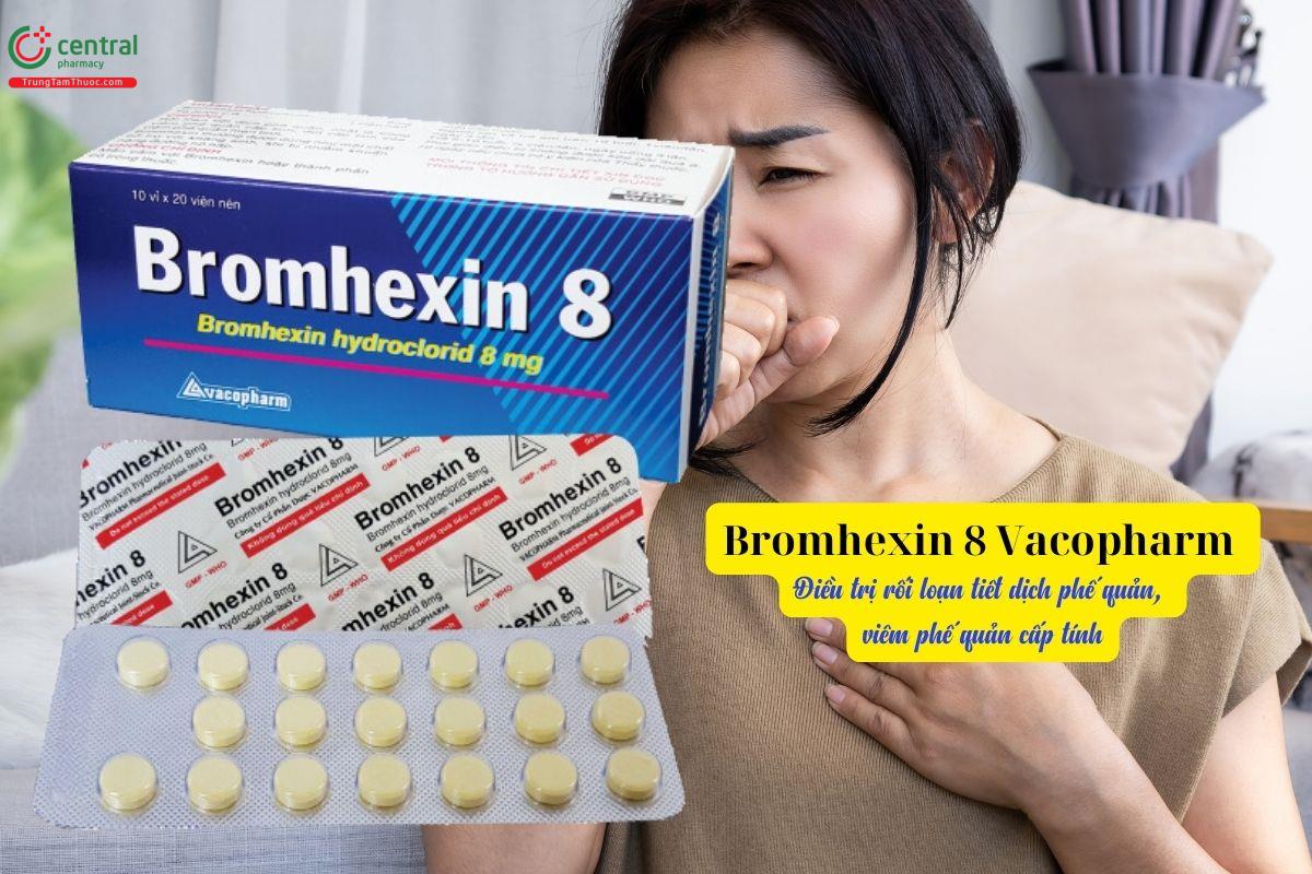 Thuốc Bromhexin 8mg Vacopharm - Điều trị rối loạn tiết dịch phế quản