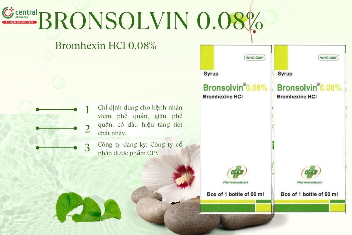 Bronsolvin 0.08% điều trị tiêu chất nhầy trong bệnh đường hô hấp