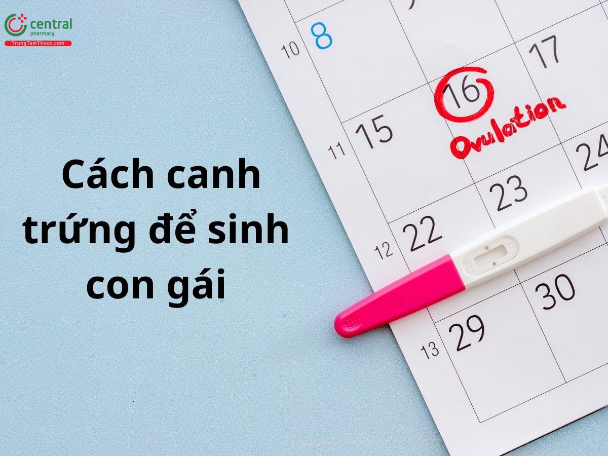 Cách canh trứng để sinh con gái