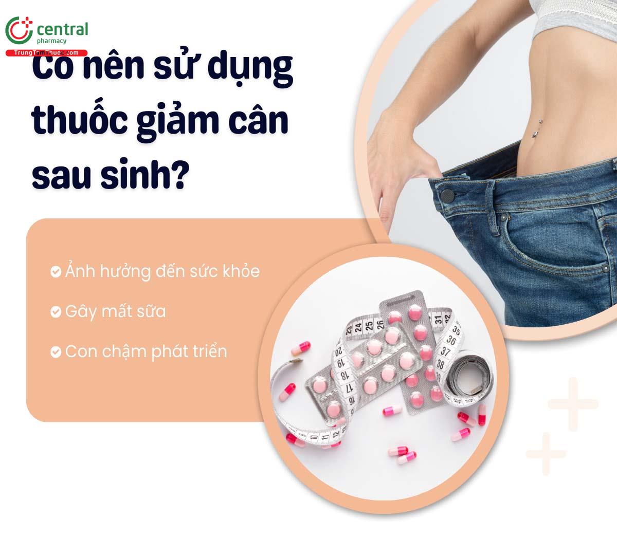 Có nên sử dụng thuốc giảm cân sau sinh?