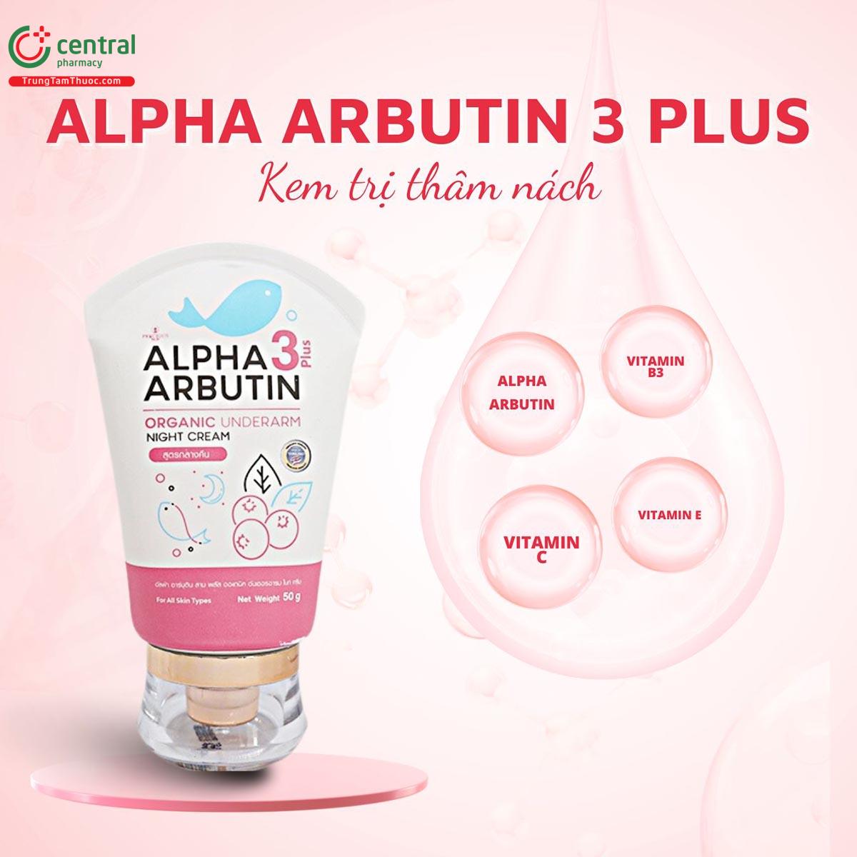 Kem trị thâm nách của Thái Alpha Arbutin 3 Plus