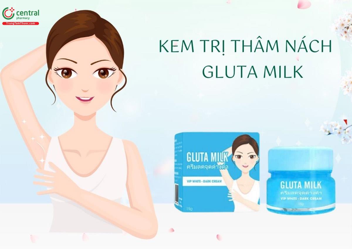 Kem trị thâm nách cho bà bầu và mẹ sau sinh Gluta Milk