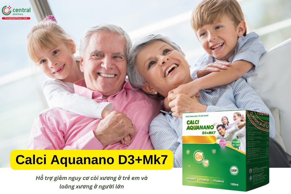 Calci Aquanano D3+Mk7 hỗ trợ giảm nguy cơ còi xương, loãng xương