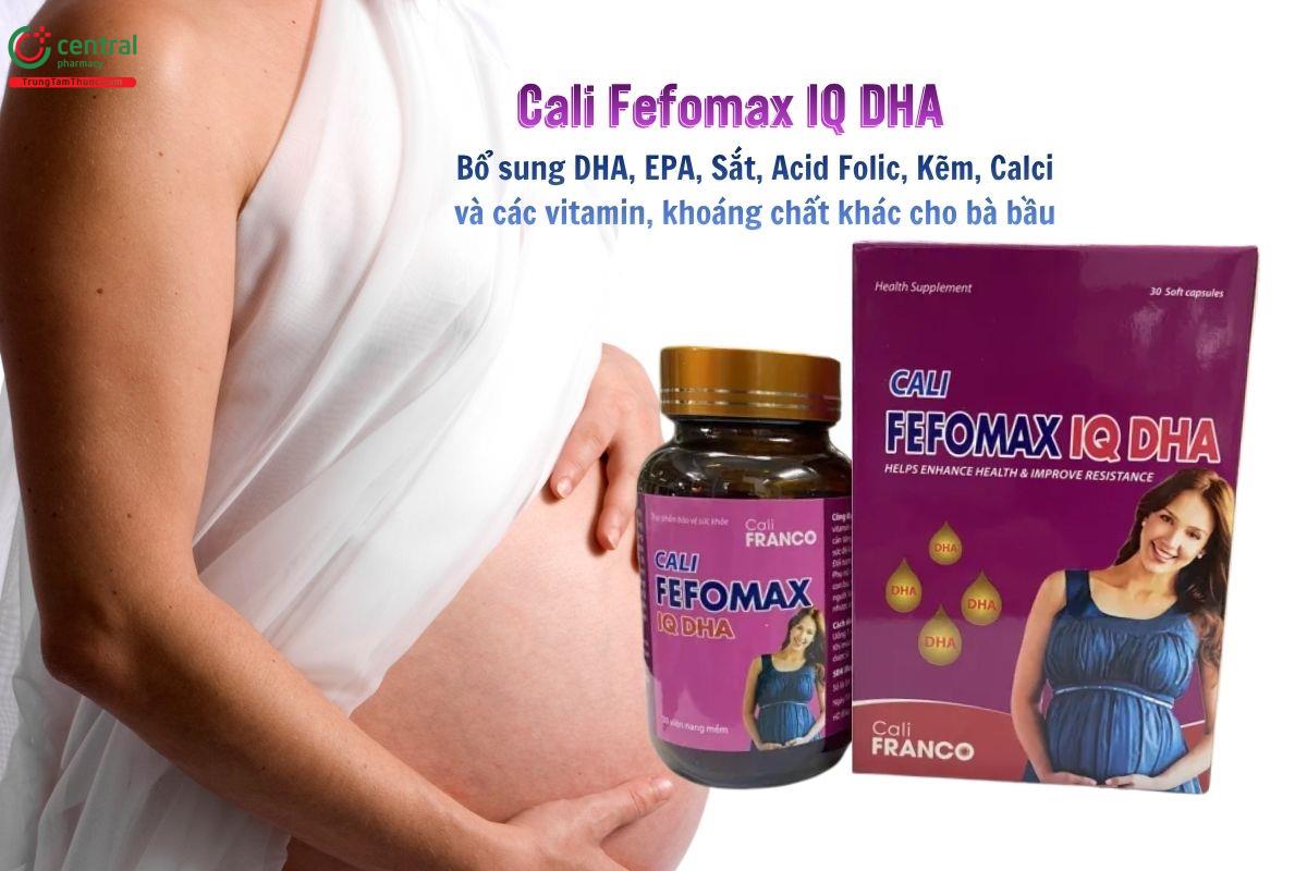 Cali Fefomax IQ DHA - Vitamin tổng hợp cho bà bầu