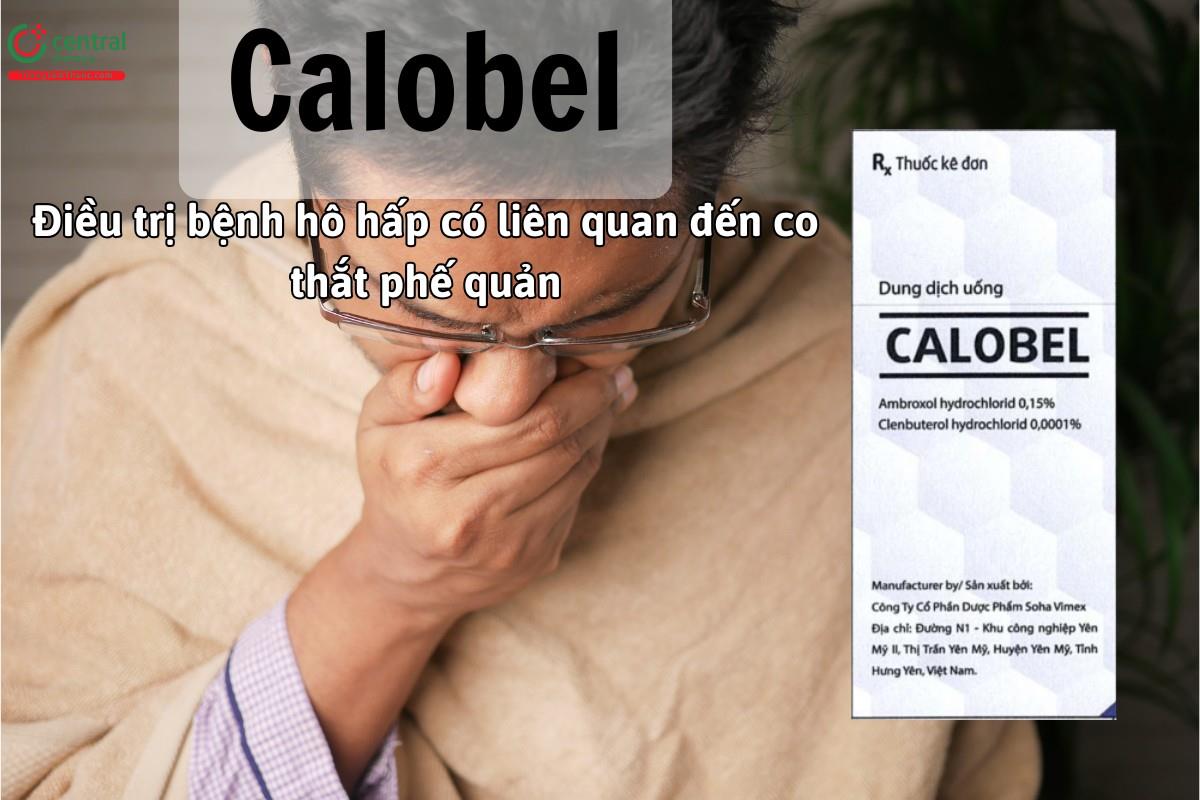 Thuốc Calobel điều trị bệnh hô hấp có liên quan đến co thắt phế quản