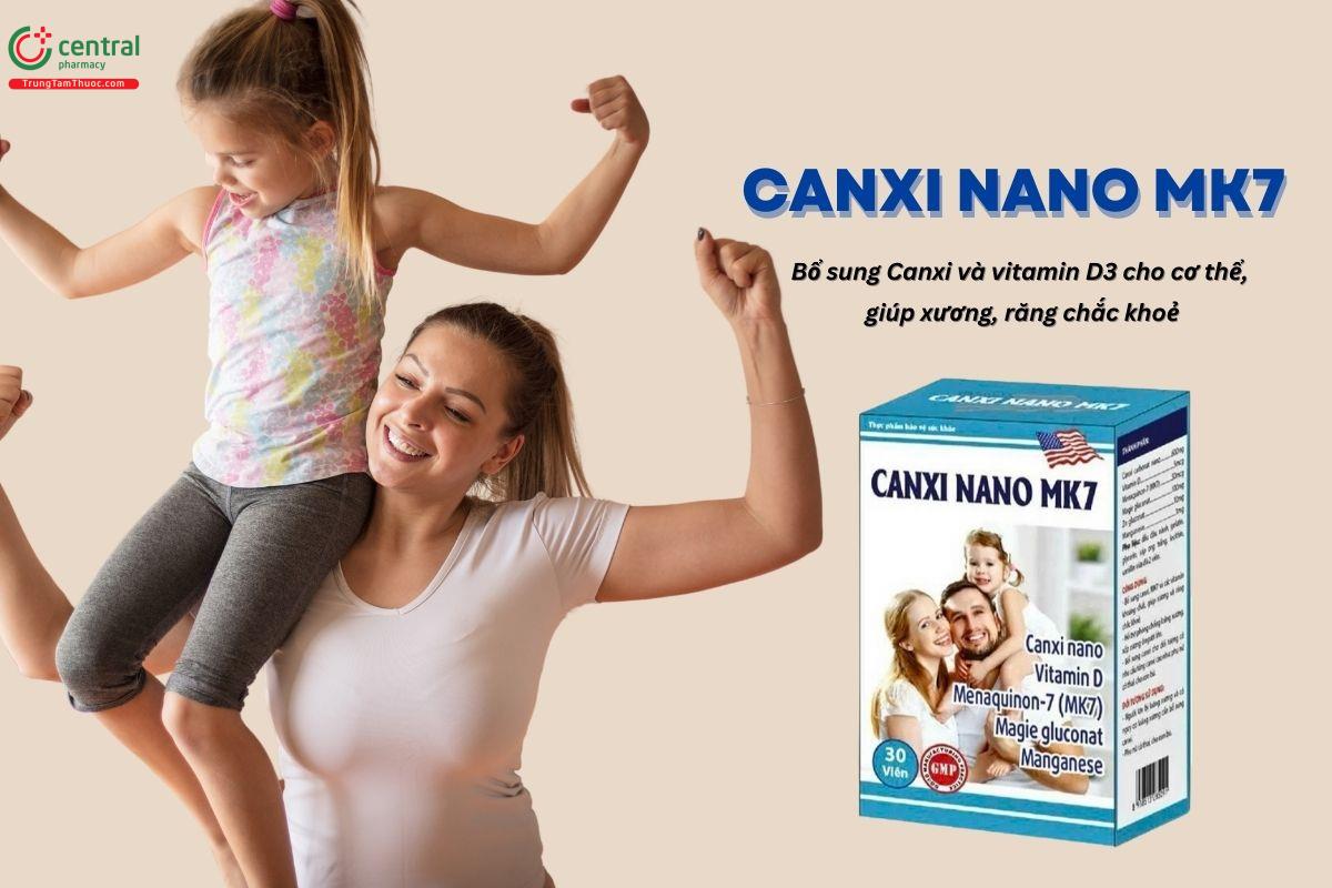 Canxi Nano MK7 Dược Minh Chiến có tác dụng gì?