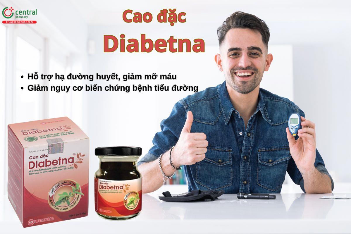 Cao Đặc Diabetna giúp hạ đường huyết, giảm nguy cơ biến chứng tiểu đường