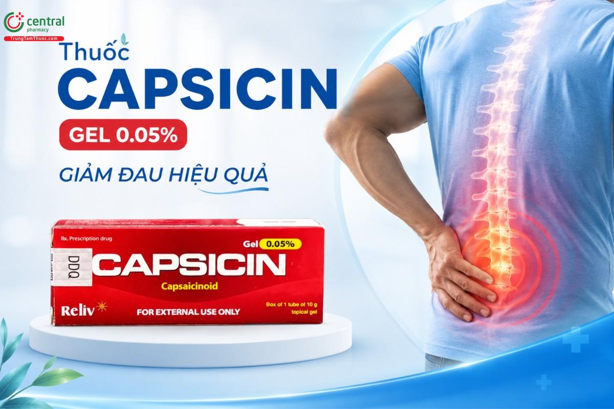 Thuốc Capsicin gel 0.05% giảm đau hiệu quả