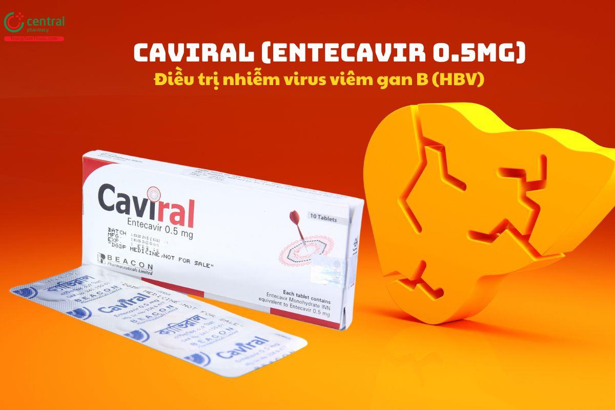 Thuốc Caviral 0.5mg điều trị viêm gan B (HBV) ở người lớn và trẻ em