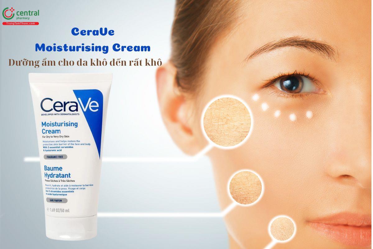 CeraVe Moisturising Cream - Dưỡng ẩm cho da khô đến rất khô